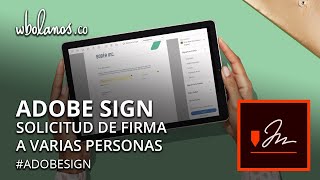 Adobe Sign  Solicitud de firma a varias personas [upl. by Aicenad390]