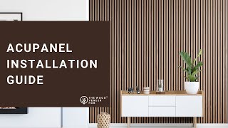 Acupanel® Wood Wall Panelling Installation Guide [upl. by Stearne453]