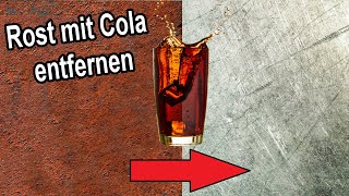 Rost mit Cola entfernen –  Cola als Rostlöser  DIY Rostentferner [upl. by Hillel]