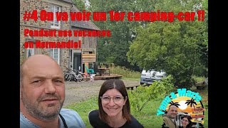 Ep4  On va voir un 1er camping car pendant nos vacances [upl. by Esital]