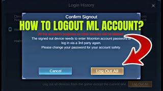 HOW TO LOGOUT ML ACCOUNT TO ALL DEVICES 2023 MLBB TUTORIAL [upl. by Jenei]