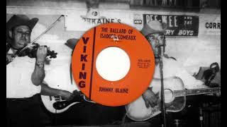 Johnny Rebel Johnny Blaine  The Ballad of Isadore Comeaux HQ [upl. by Ethelind]