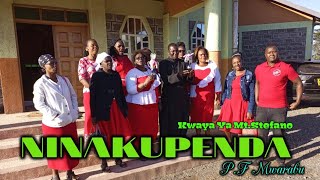 NINAKUPENDA EWE MWOKOZI WANGU  PF MWARABU  Kwaya Ya Mt Stefanocatholicsongs [upl. by Ahseirej]