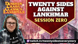 Twenty Sides Against Lankhmar Session 0  Dungeon Crawl Classics [upl. by Lindell]