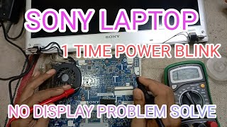 sony laptop  sony laptop not turning on  sony laptop 1 time power blinking problem sony laptop [upl. by Ariayek233]