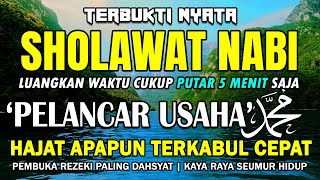 SHOLAWAT PENARIK REZEKI PALING DAHSYAT Sholawat Nabi Muhammad SAW SALAWAT JIBRIL PALING MERDU [upl. by Subak]