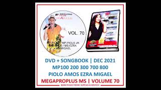 MEGAPROPLUS VOLUME 70 DISC UPDATE FOR MP100 200 300 700 800 PIOLO AMOS EZRA MIGAEL DEC 2021 [upl. by Sasnak907]