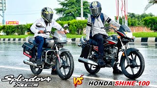 Hero Splendor Plus Xtech 20 Vs Honda Shine 100  कांटे कि टक्कर 😱 [upl. by Manvil]