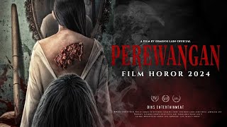 filmhoror II PEREWANGAN II FILM HOROR BIOSKOP INDONESIA TERBARU 2024 [upl. by Marsland]