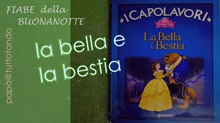 La Bella e la Bestia  I Capolavori Disney  Fiabe sonore [upl. by Lyckman177]