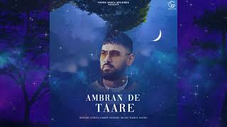 Ambran de Taare  Garry Sandhu  Punjabi Song 2023  Fresh Media Records [upl. by Anisah]