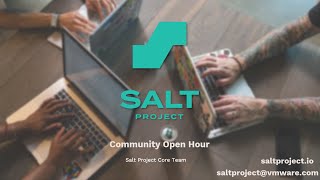 Salt Project Community Open Hour 71824 [upl. by Rhea]