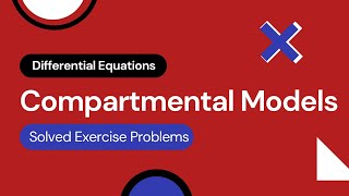 Compartmental Models Differential Eqns Solved Exercise Problems B Barnes and G R Fulford [upl. by Yhtuv240]