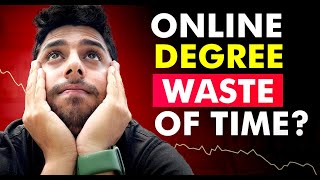 Reality of Online Degrees in India  WHICH ONE TO CHOOSE  DISTANCE EDUCATION [upl. by Hoffert]