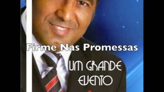 Firme Nas Promessas do Jesus  Marcos Antonio [upl. by Burkhardt]