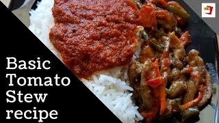 Simple Basic Ghanaian Tomato Stew Recipe 2018  Foodie Diaries [upl. by Lud]