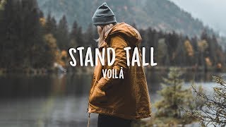 VOILÀ  Stand Tall [upl. by Airol]