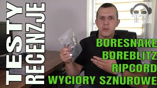 19 Wyciory sznurowe  BoreSnake vs BoreBlitz vs RipCord test [upl. by Htennaj]