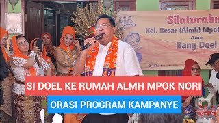 ORASI KAMPANYE DOEL DI DEPAN RUMAH SENIMAN BETAWI ALMH MPOK NORI BAMBU APUS JAKTIM [upl. by Panayiotis587]