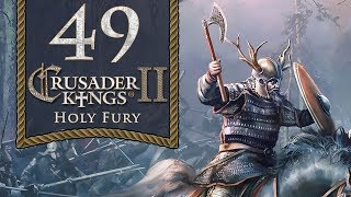 Radical Romuvans  Lets Play Crusader Kings 2 Holy Fury  49 [upl. by Eiramalegna990]