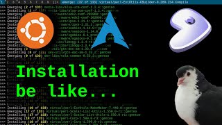 Typical installation of Ubuntu vs Arch vs Gentoo Linux [upl. by Fahland]