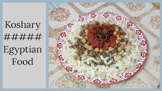 Koshari  Kushari  Egyptian Food [upl. by Anaitsirc]