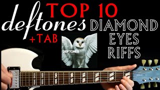 Top 10 Deftones Diamond Eyes Riffs Guitar Lesson  Guitar Tabs  Tutorial  Guitar Chords  Cover [upl. by Dalury580]