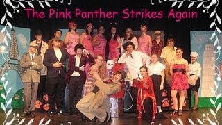 North Putnam Cast The Pink Panther Strikes Again [upl. by Nodababus]