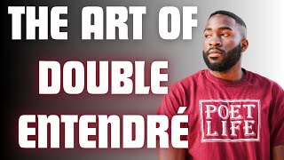 Beginner Poetry 101  Double Entendré Triple Entendré etc [upl. by Airdnat]