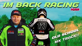 IM BACK RACING AT THIS OLD SCHOOL MX TRACK [upl. by Kenti]