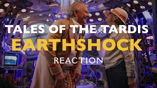 Doctor Who Tales of the Tardis  EARTHSHOCK reaction [upl. by Lekim528]