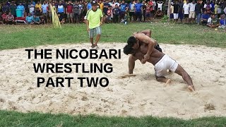 PART 2 NICOBARI WRESTLING [upl. by Barden]