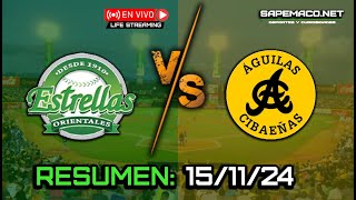 Resumen Estrellas Orientales vs Águilas Cibaeñas 151124  sapemacosports [upl. by Burlie]