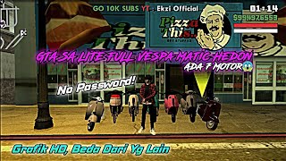 RILIS‼️ GTA SA LITE FULL Vespa Matic Hedon  Android [upl. by Reibaj747]