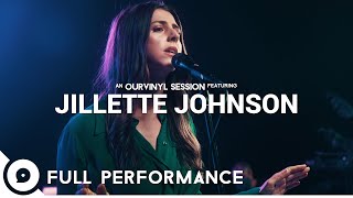 Jillette Johnson  OurVinyl Sessions [upl. by Ravi]