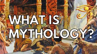 What is Mythology [upl. by Delanty]