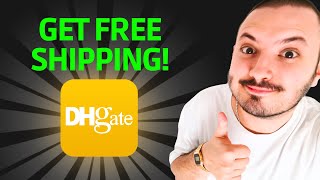 How to Get Free Shipping On DHgate  QUICK GUIDE [upl. by Soph]