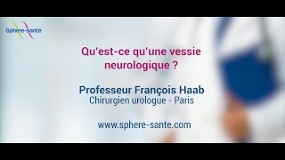 La vessie neurologique [upl. by Eniroc]