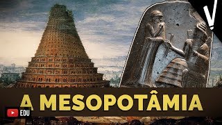 A MESOPOTÂMIA │ História [upl. by Serles]