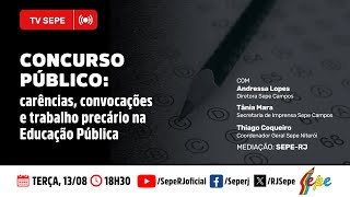 Concurso Público carências convocações e trabalho precário na Educação Pública [upl. by Heringer]