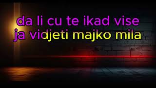 Tebi majko misli lete Safet Isovic Karaoke [upl. by Mungam12]