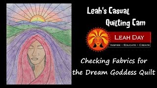 Whats Leah Quilting Checking Fabric for Dream Goddess Quilt [upl. by Fu]