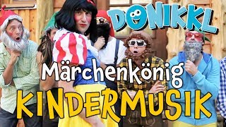 ♫ Kinderlied ♫ MärchenKönig ♫ DONIKKL Kinderlieder ♫ Singen Tanzen Bewegen [upl. by Ellehcen]