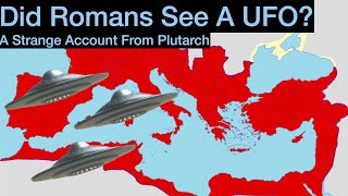 Did Ancient Romans See a UFO I A strange account from Plutarch [upl. by Robinetta]