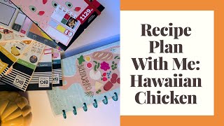 Recipe Plan With Me Hawaiian Chicken [upl. by Ambrosane]