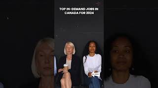 Top InDemand Jobs in Canada for 2024 [upl. by Enoid]