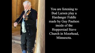 Bud Larsen Hardanger Fiddle in the Hopperstad Stave Church [upl. by Vanzant]