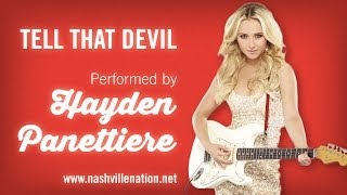 Tell That Devil  Hayden Panettiere w Lyrics [upl. by Ahsirtap]