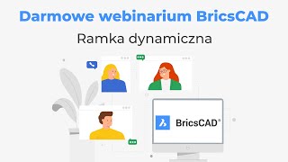 Webinarium BricsCAD  Ramka dynamiczna [upl. by Stormie]