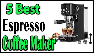 TOP 5 Best Espresso Coffee Makers Review 2025 [upl. by Killarney945]